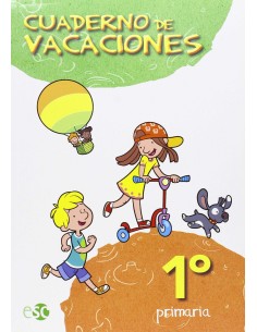 Cuaderno de vacaciones 1º primaria